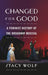 Changed for Good: A Feminist History of the Broadway Musical by Stacy Wolf