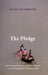 The Pledge: ASA, Peasant Politics, and Microfinance in the Development of Bangladesh by Stuart Rutherford