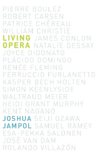 Living Opera by Joshua Jampol