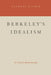 Berkeley's Idealism: A Critical Examination by Georges Dicker