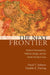 Next Frontier: National Development, Political Change, and the Death Penalty in Asia by David T. Johnson, Franklin E. Zimring