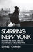 Starring New York: Filming the Grime and the Glamour of the Long 1970s by Stanley Corkin