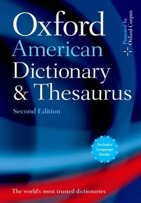 Oxford American Dictionary and Thesaurus by Oxford University Press