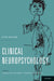 Clinical Neuropsychology by Kenneth M. Heilman, Edward Valenstein
