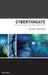 Cyberthreats: The Emerging Fault Lines of the Nation State by Susan W. Brenner