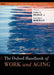 The Oxford Handbook of Work and Aging : by Jerry W. Hedge Walter C. Borman, Walter C. Borman