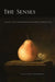 Senses: Classic and Contemporary Philosophical Perspectives by Fiona MacPherson