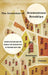 The Invention of Brownstone Brooklyn: Gentrification and the Search for Authenticity in Postwar New York by Suleiman Osman