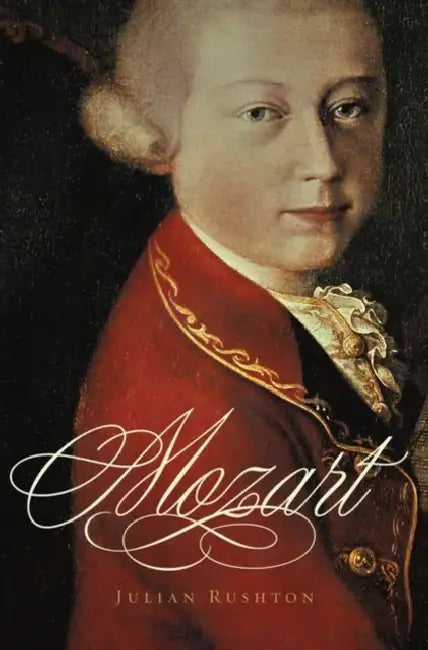 Mozart by Julian Rushton