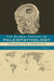 The Global History of Paleopathology: Pioneers and Prospects by Jane Buikstra, Charlotte Roberts