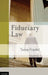 Fiduciary Law by Tamar T. Frankel