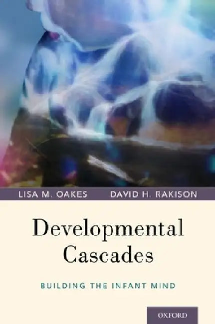 Developmental Cascades by Oakes