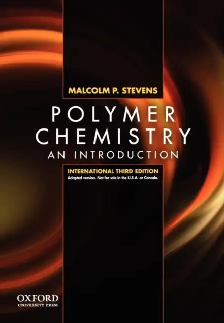Polymer Chemistry by Malcolm P. (Professor of Chemis Stevens