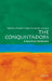 The Conquistadors by Matthew Restall