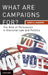 What Are Campaigns For?: The Role of Persuasion in Electoral Law and Politics by James A. Gardner