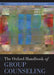 Oxford Handbook of Group Counseling by Robert K. Conyne