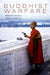 Buddhist Warfare by Mark Juergensmeyer, Michael Jerryson (Eds )., Michael K. Jerryson