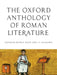 Oxford Anthology of Roman Literature by Peter E. Knox, J. C. McKeown