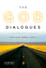 God Dialogues: A Philosophical Journey by Torin Andrew Alter, Robert J. Howell