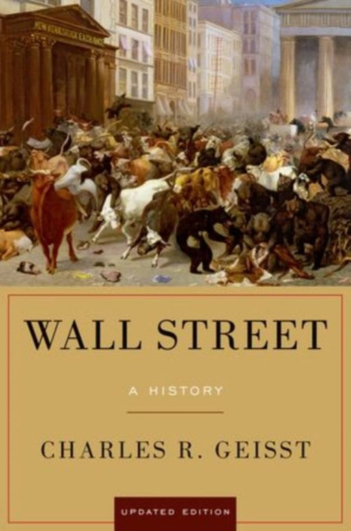Wall Street a History by Charles Geisst