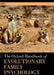 Oxford Handbook of Evolutionary Family Psychology by Catherine A. Salmon, Todd K. Shackelford, Joshua M. Ackerman