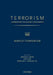 Terrorism: Commentary on Security Documents Volume 105: Narco-Terrorism by Kristen Boon, Aziz Huq, Douglas Lovelace