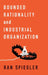 Bounded Rationality and Industrial Organization by Ran Spiegler