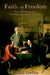 Faith and Freedom: Moses Mendelssohn's Theological-Political Thought by Michah Gottlieb
