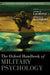 The Oxford Handbook of Military Psychology by Janice H. Laurence, Michael D. Matthews