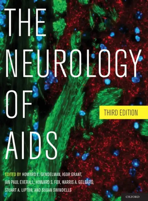 Neurology of AIDS by Howard E. Gendelman, Igor Grant, Ian Paul Everall