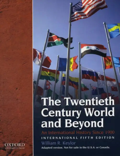 The Twentieth Century World and Beyond: International 5th edition by William R. Keylor