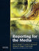 Reporting the Media by John R. Bender, Lucinda D. Davenport, Michael W. Drager