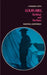 Louis Riel: The Rebel and the Hero by Hartwell Bowsfield