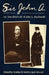 Sir John A.: An Anecdotal Life of John A. MacDonald by Jack MacLeod, Cynthia M. Smith, Jack McLeod