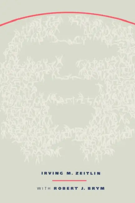 The Social Condition of Humanity: Canadian Edition by Irving Zeitlin, Robert J. Brym