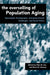 The Overselling of Population Ageing: Apocalyptic Demography, Intergenerational Challenges, and Social Policy by Ellen Gee, Gloria Gutman, Ellen Margaret Thomas Gee
