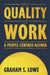 The Quality of Work: A People-Centred Agenda by S. Lowe Graham