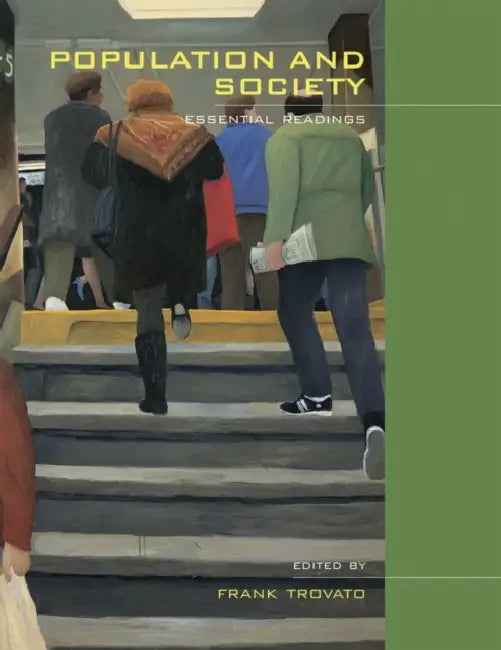 Population and Society: Essential Readings by Frank Trovato