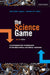 The Science Game: An Introduction to Research in the Social Sciences by Neil McK Agnew, Sandra W. Pyke