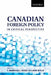 Canadian Foreign Policy in Critical Perspective by J. Marshall Beier, Lana Wylie