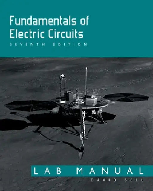 Fundamentals of Electric Circuits: Lab Manual by David A. Bell