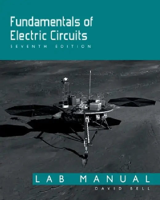 Fundamentals of Electric Circuits: Lab Manual by David A. Bell