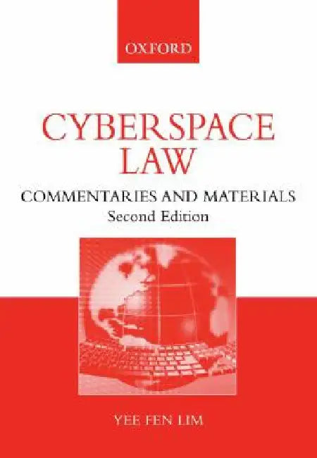 Cyberspace Law: Commentaries and Materials by Yee Fen Lim