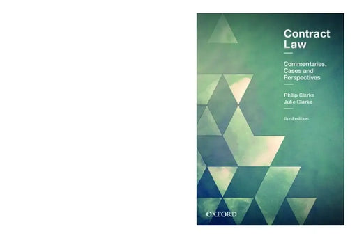 Contract Law 3rd Edition: Commentaries Cases and Perspectives by Clarke Clarke