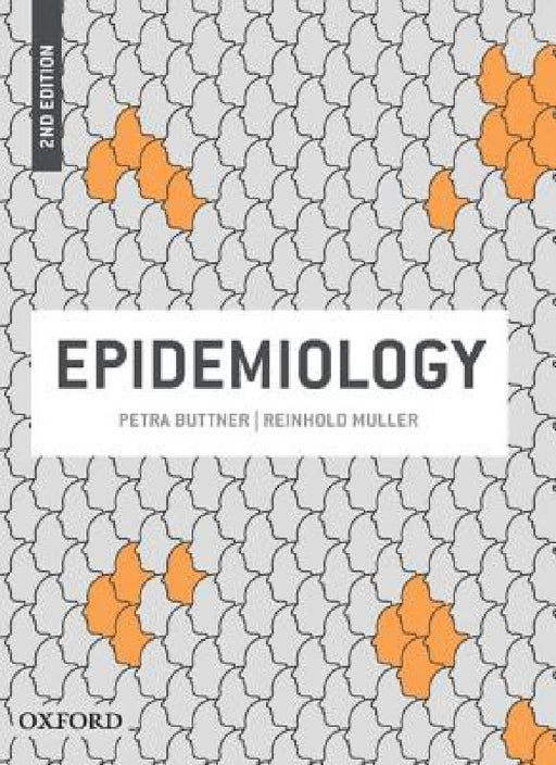Epidemiology, Second Edition by Petra Buettner, Reinhold Muller
