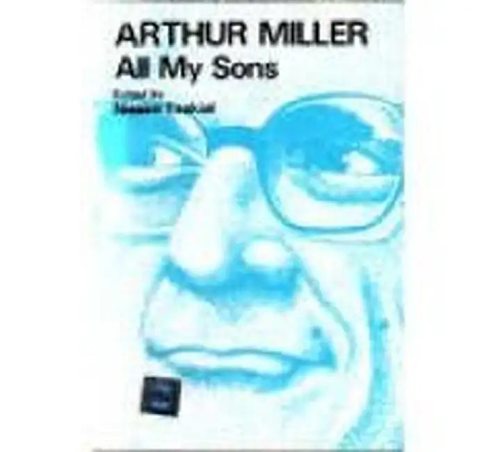 ALL MY SONS by MILLER ARTHUR