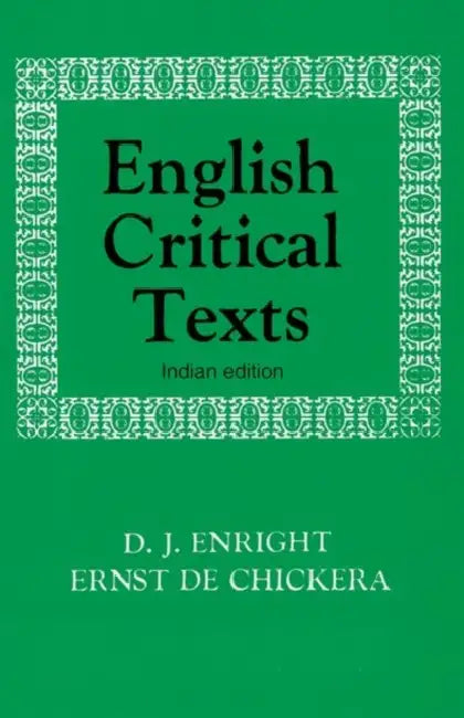 English Critical Texts by Enright D.J. & Chickera Ernst De, Ernst De Chickera
