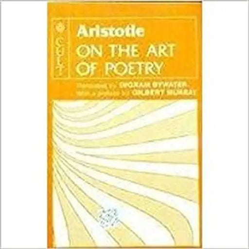 Aristotle on the Art of Poetry by BYWATER