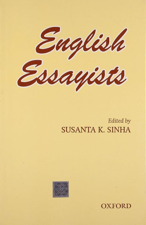 English Essayists by Sinha  Susanta K (Editor)