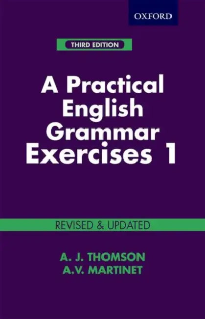 Practical Eng Grammar Ex 1 by Thomson, A.v. Martinet